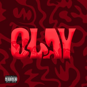 OLAY (Slowed Down|Explicit)
