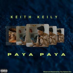 Paye Paye (feat. Keith Keily) (Explicit)