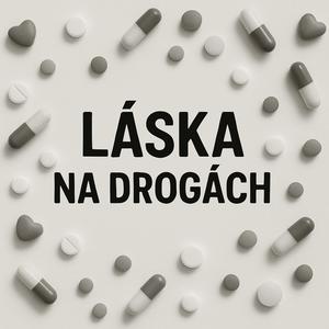 Láska na drogách (feat. andri7) (Explicit)