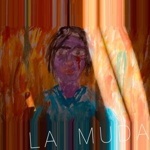 LA MUDA (Explicit)