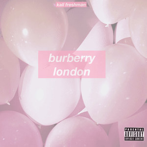 Burberry London (Explicit)