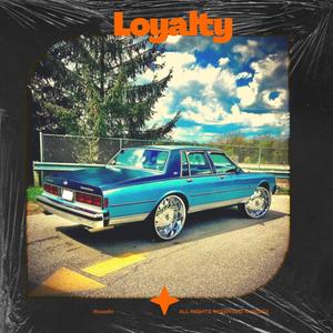 Loyalty(Chopped & Screwed) (Explicit)