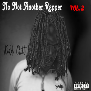 No Not Another Rapper, Vol. 2 (Explicit)