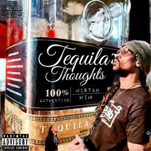 Tequila Thoughts (Explicit)