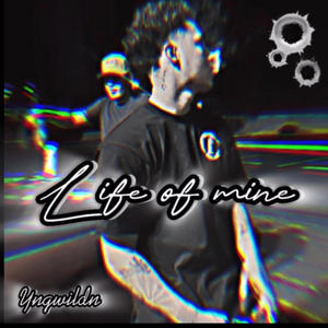 Life of mine (Explicit)