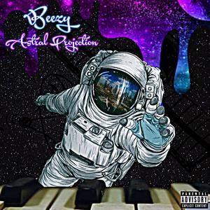 Astral Projection (Explicit)