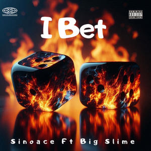 I Bet (feat. Big Slime) (Explicit)