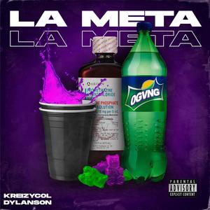 LA META (feat. Dylanss0n) [Explicit]