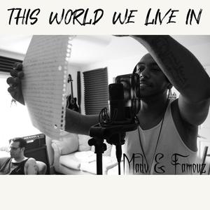 This world we live in (Explicit)