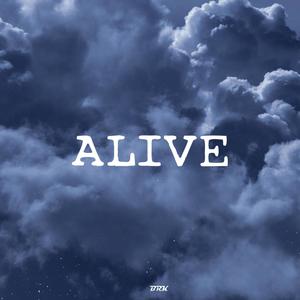 ALIVE