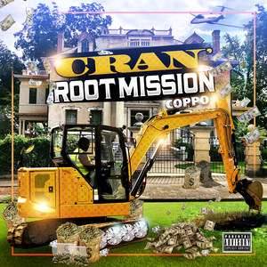 Cran' root Mission (Explicit)