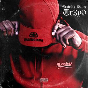 Growing Pains (Explicit)