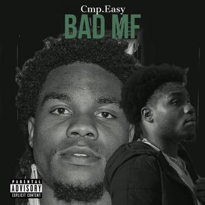 Bad mf (Explicit)