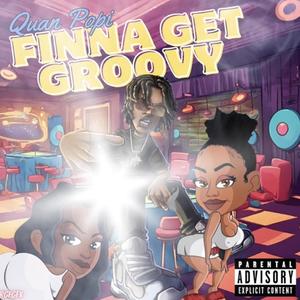 Finna Get Groovy (Explicit)