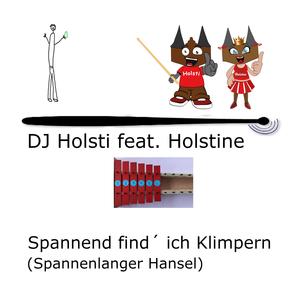 Spannend find ich Klimpern (Spannenlanger Hansel) (feat. Holstine)