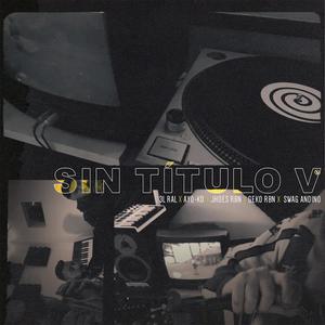Sin Título 5 (feat. 3l Ral, Ayo-ko, Jhoes Rbn, Geko Rbn & Swag Andino) (Explicit)