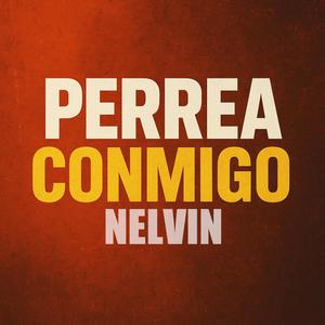 Perrea Conmigo (feat. Nelvin La Potencia) (version 2025)