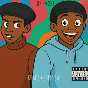 Holy Smoke (Explicit)