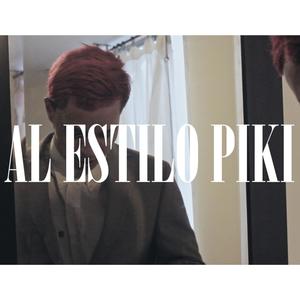 AL ESTILO PIKI (Explicit)