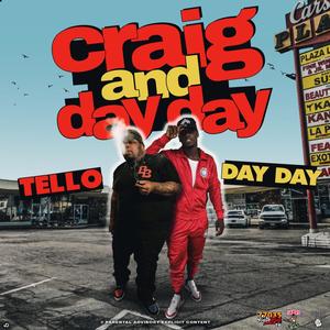 Craig And Day DAy (Explicit)