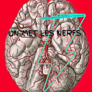 OMLN (On met les nerfs)