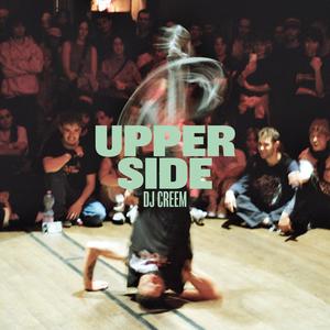 Upper Side (feat. Dj Creem)