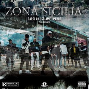 Zona Sicilia (feat. Parri AK & Pablo) [Explicit]