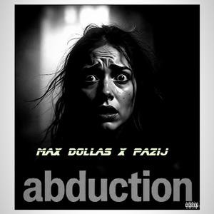 Abduction (feat. Pazij) (Explicit)