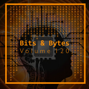 Bits & Bytes, Vol. 120