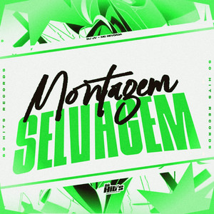 Montagem Selvagem (Explicit)