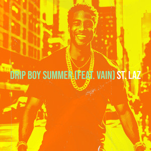 Drip Boy Summer (Explicit)