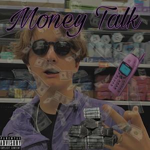 Money Talk (Explicit)