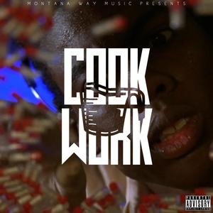 Cook Work (feat. Ziggy Maserati)