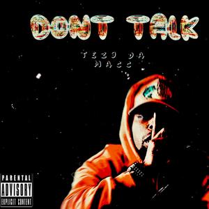 Dont Talk (Explicit)