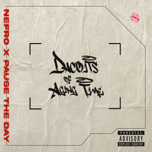 Dacoits Of Aging Time (DOAT) (Explicit)