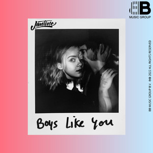 Boys Like You (Explicit)