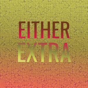 Either Extra