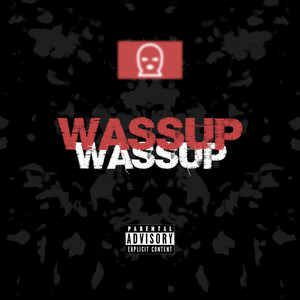 Wassup (feat. DYNGO) (Explicit)