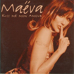 Kiss me mon amour (Radio Edit)