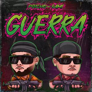 Guerra (feat. EL SAMI) (Explicit)