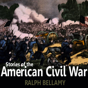 Stories of the American Civil War