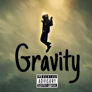 Gravity (feat. JA$3) [Explicit]