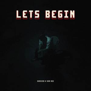 Lets Begin (Explicit)