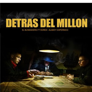 Detras del Millon (Explicit)