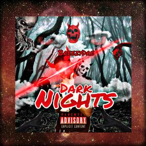 Dark Nights (Explicit)