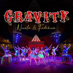 Gravity (Sigla Ufficiale di Gravity Circus)