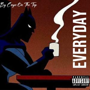 EVERYDAY ! (Explicit)
