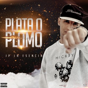 Plata o Plomo (Explicit)