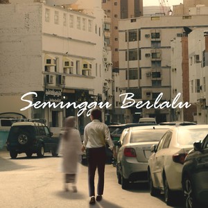 Seminggu Berlalu