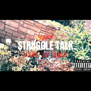 Struggle talk (Explicit)